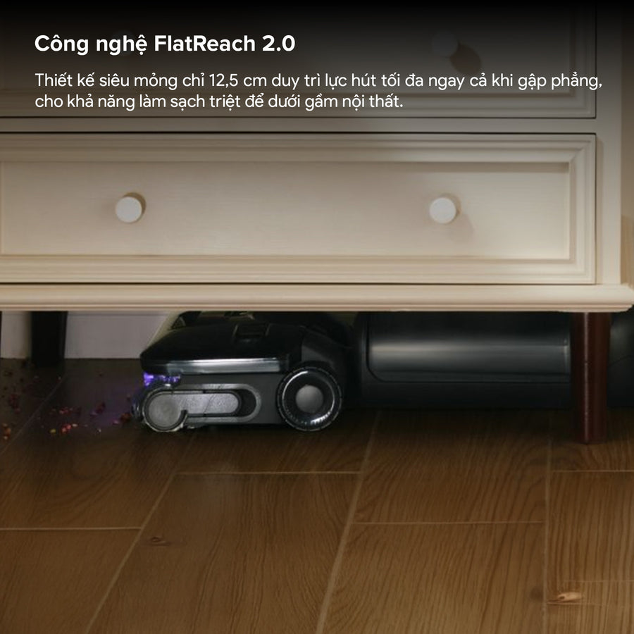 Công nghệ FlatReach 2.0 - Roborock F25 Pro Steam Gen 2 Combo