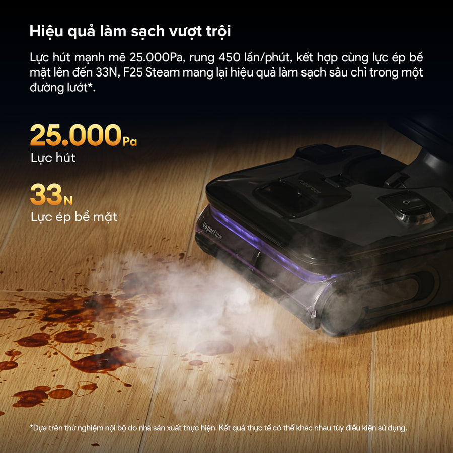 Hiệu quả làm sạch vượt trội - Roborock F25 Steam