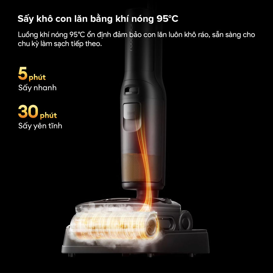 Sấy khô con lăn bằng khí nóng 95°C - Roborock F25 Steam