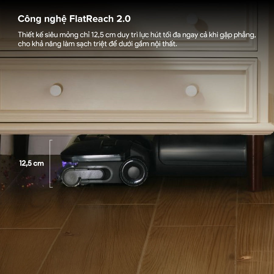 Công nghệ FlatReach 2.0 - Roborock F25 Steam