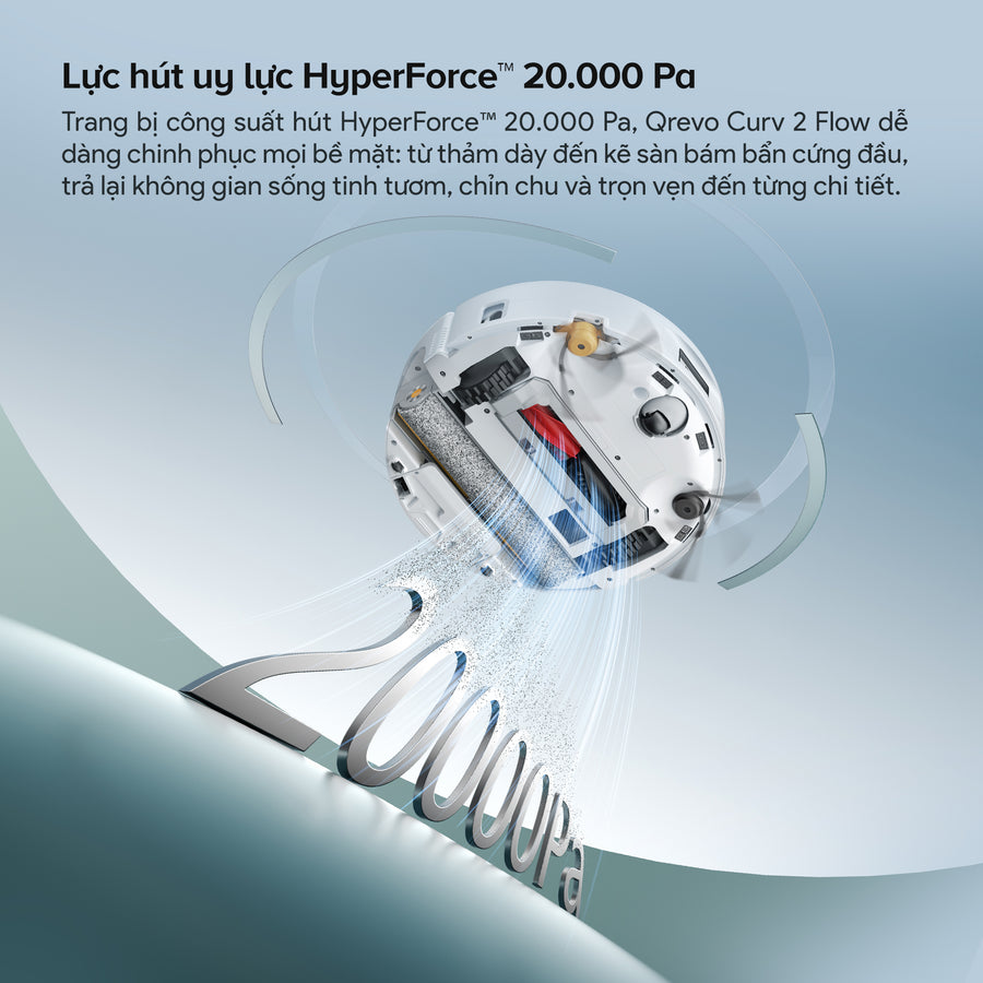 Lực hút uy lực HyperForce™ 20.000 Pa - Roborock Qrevo Curv 2 Flow