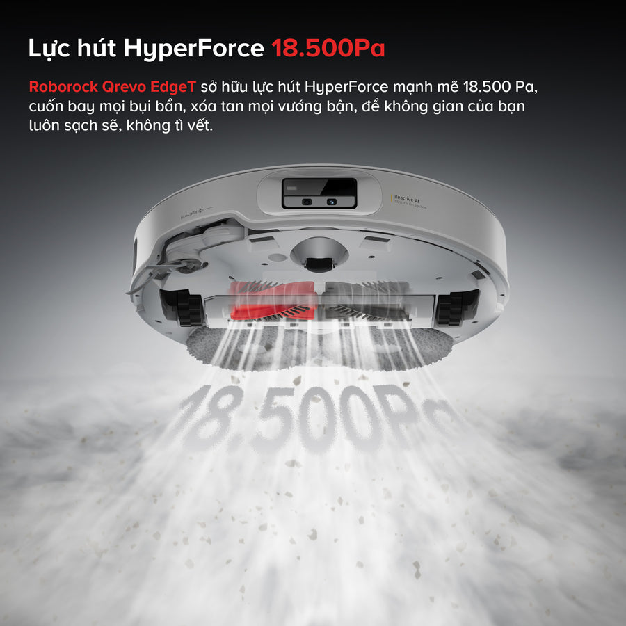 Lực hút HyperForce 18.500Pa - Roborock Qrevo EdgeT
